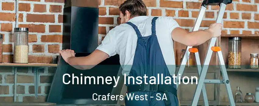  Chimney Installation Crafers West - SA