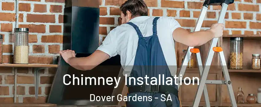  Chimney Installation Dover Gardens - SA