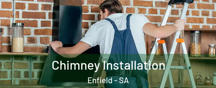  Chimney Installation Enfield - SA