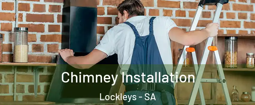 Chimney Installation Lockleys - SA