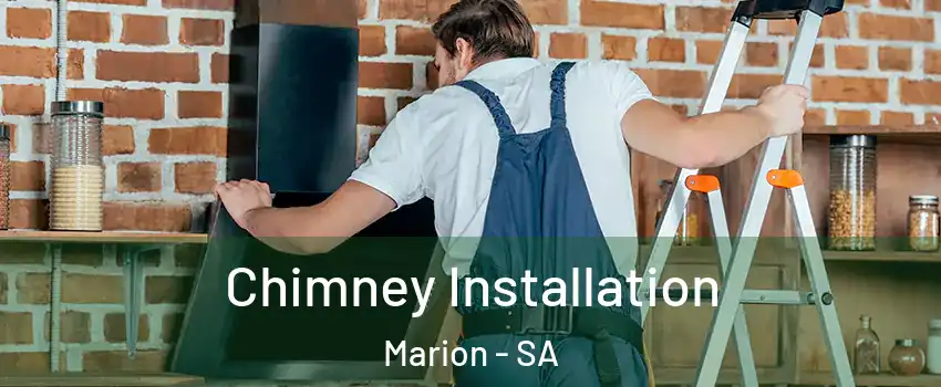 Chimney Installation Marion - SA