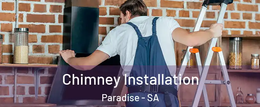 Chimney Installation Paradise - SA
