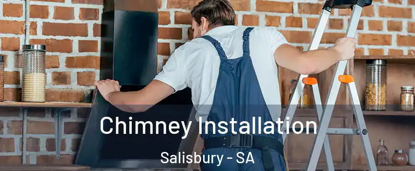 Chimney Installation Salisbury - SA