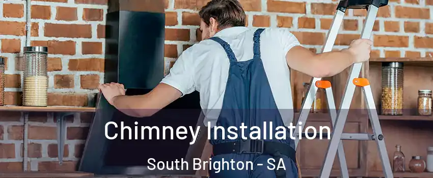 Chimney Installation South Brighton - SA