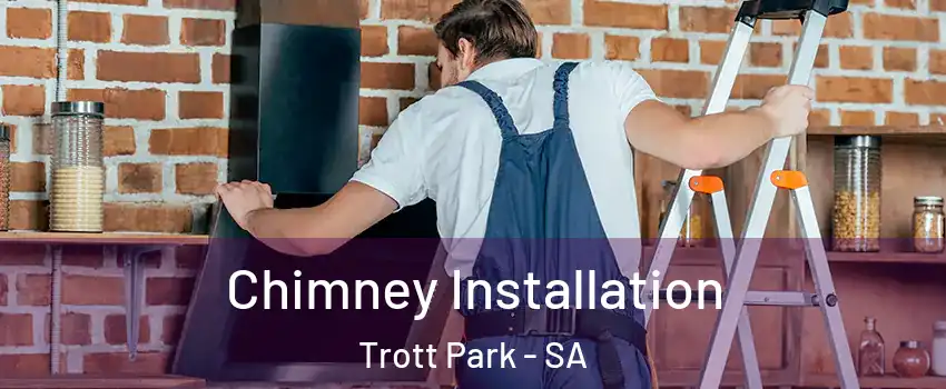  Chimney Installation Trott Park - SA