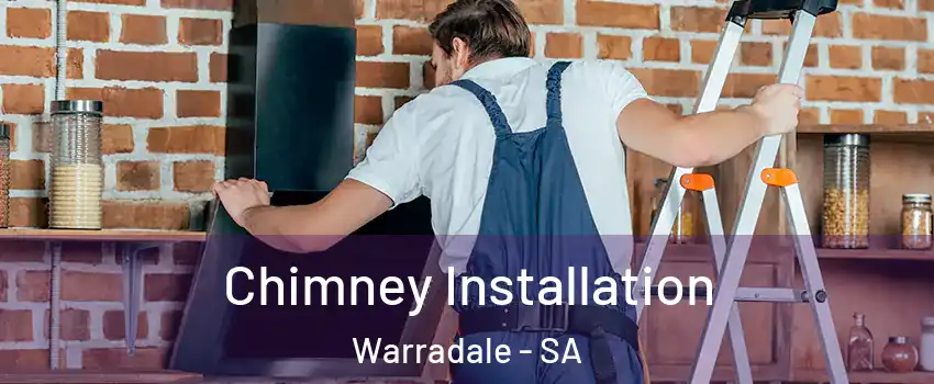  Chimney Installation Warradale - SA