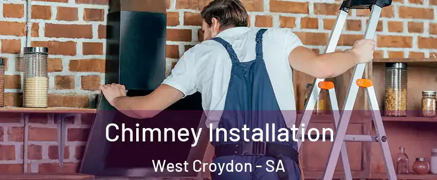 Chimney Installation West Croydon - SA
