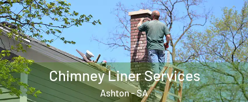 Chimney Liner Services Ashton - SA