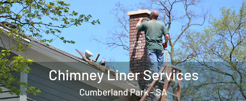  Chimney Liner Services Cumberland Park - SA