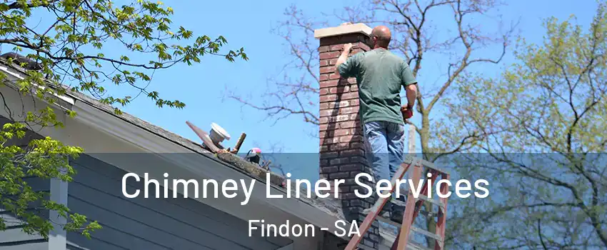 Chimney Liner Services Findon - SA