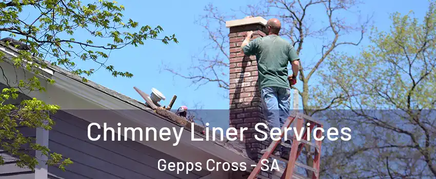  Chimney Liner Services Gepps Cross - SA
