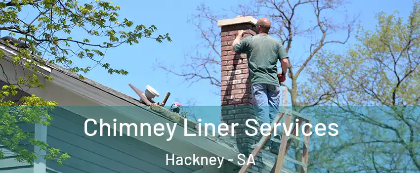  Chimney Liner Services Hackney - SA