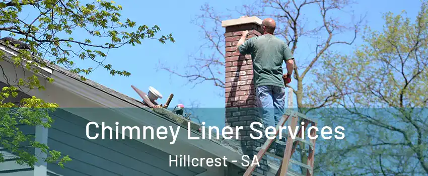 Chimney Liner Services Hillcrest - SA
