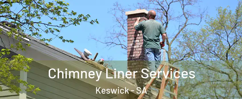 Chimney Liner Services Keswick - SA