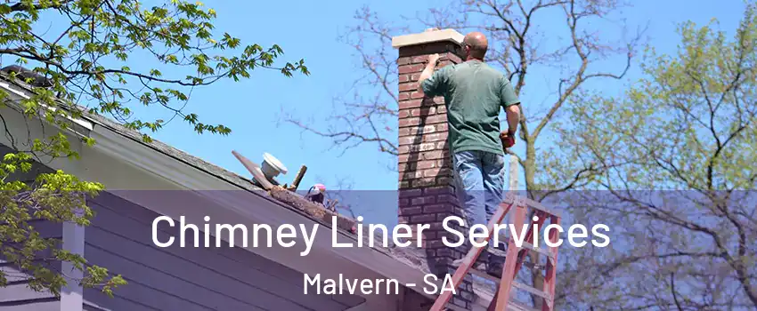 Chimney Liner Services Malvern - SA