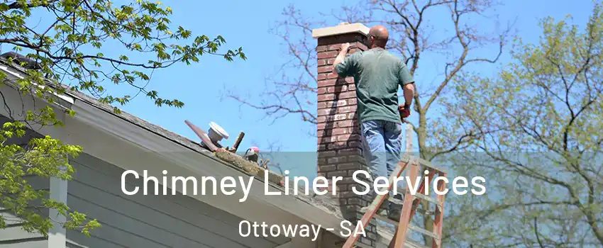 Chimney Liner Services Ottoway - SA