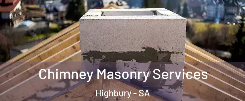 Chimney Masonry Services Highbury - SA