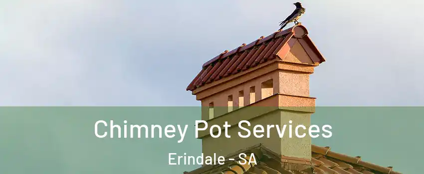 Chimney Pot Services Erindale - SA