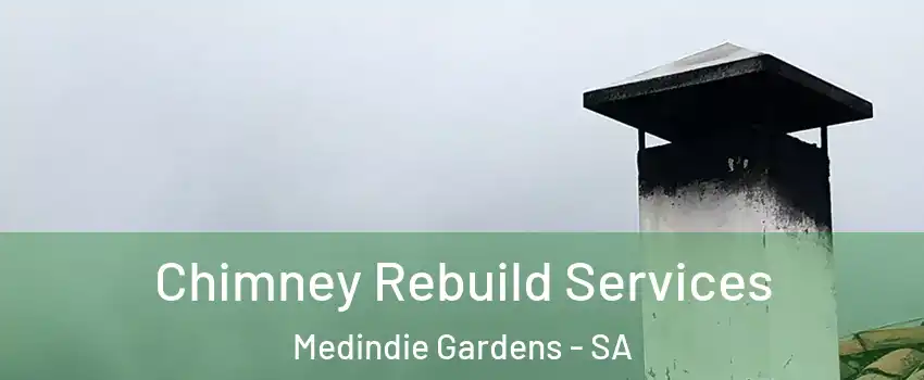Chimney Rebuild Services Medindie Gardens - SA