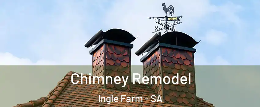 Chimney Remodel Ingle Farm - SA