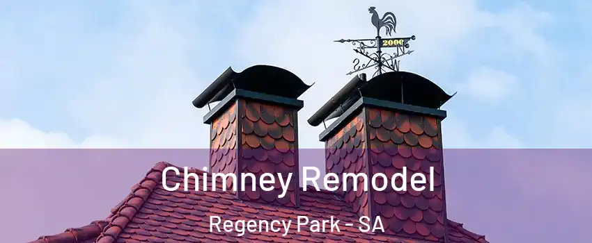 Chimney Remodel Regency Park - SA