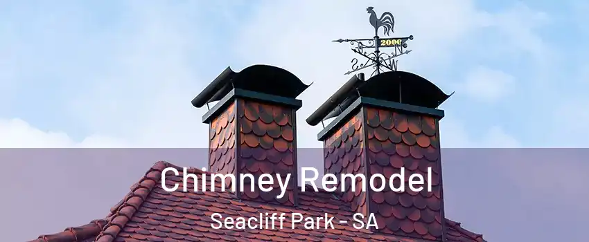 Chimney Remodel Seacliff Park - SA