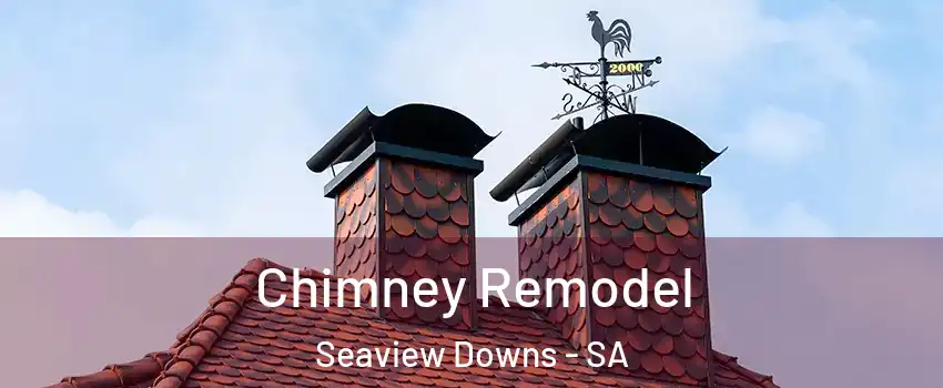 Chimney Remodel Seaview Downs - SA