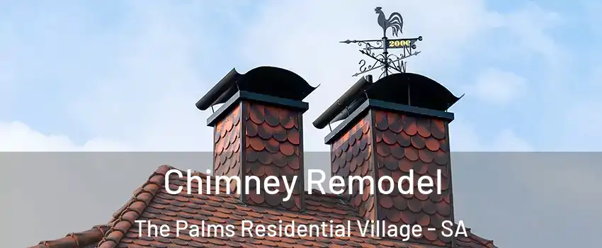 Chimney Remodel The Palms Residential Village - SA