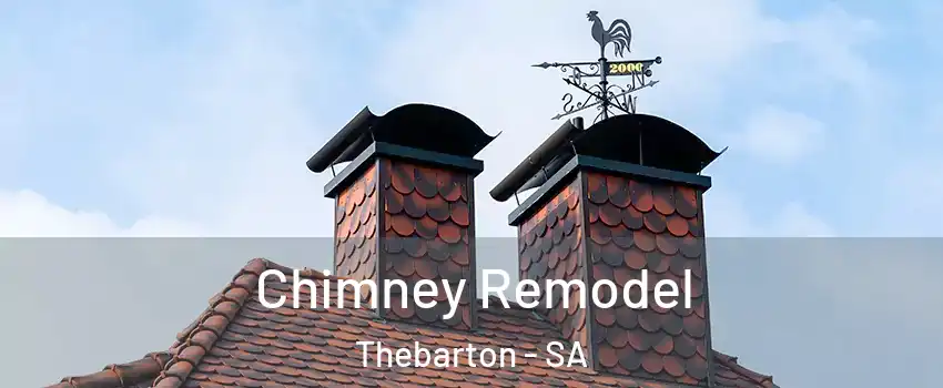 Chimney Remodel Thebarton - SA