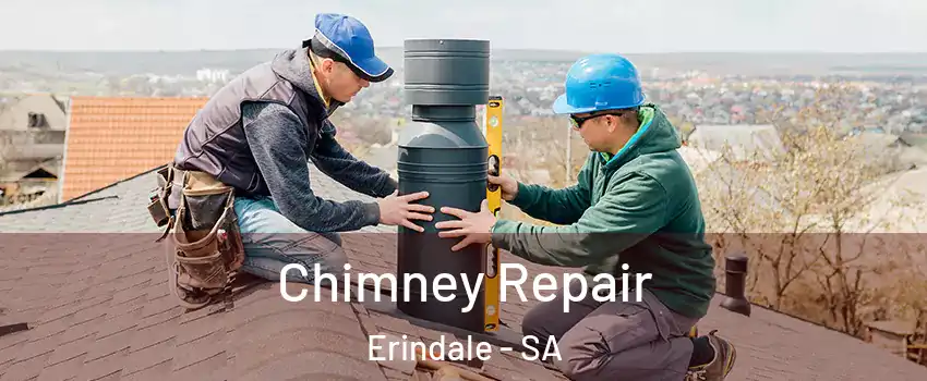 Chimney Repair Erindale - SA