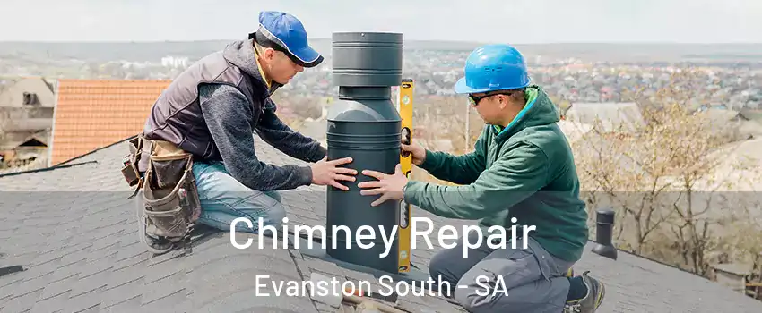 Chimney Repair Evanston South - SA