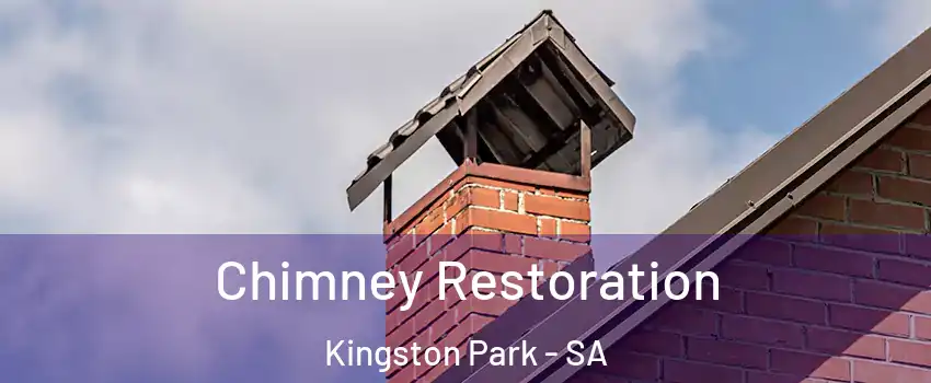 Chimney Restoration Kingston Park - SA