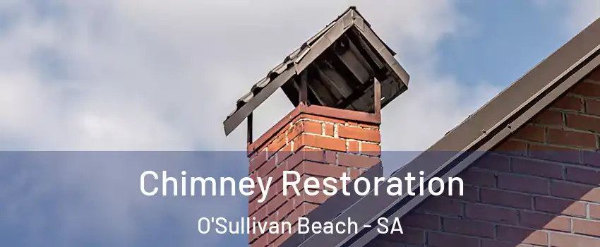 Chimney Restoration O'Sullivan Beach - SA