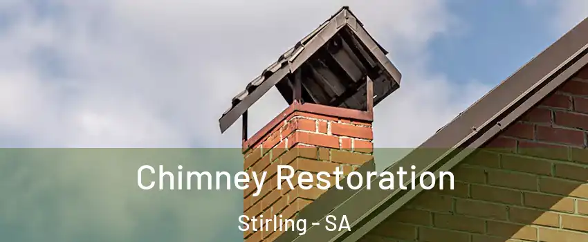 Chimney Restoration Stirling - SA