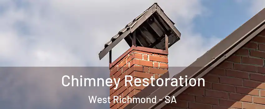 Chimney Restoration West Richmond - SA