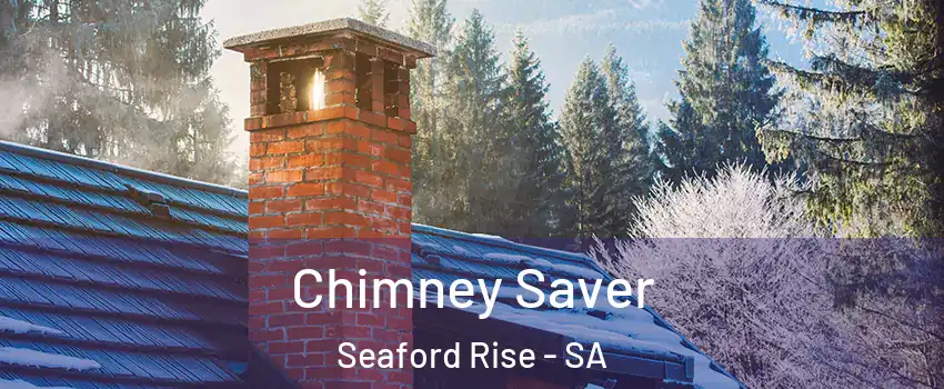 Chimney Saver Seaford Rise - SA