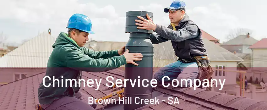 Chimney Service Company Brown Hill Creek - SA