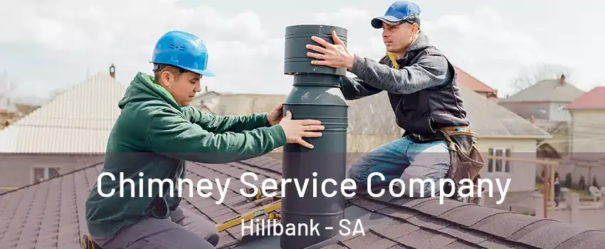Chimney Service Company Hillbank - SA