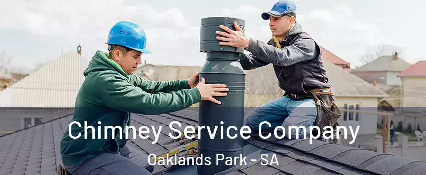 Chimney Service Company Oaklands Park - SA