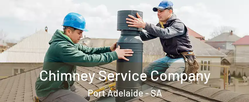 Chimney Service Company Port Adelaide - SA