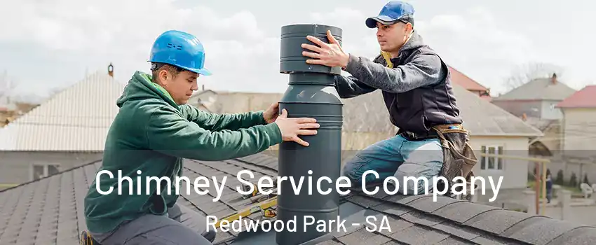 Chimney Service Company Redwood Park - SA