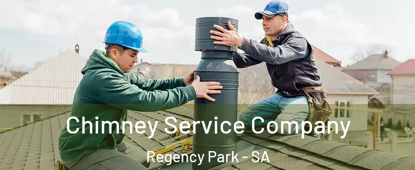 Chimney Service Company Regency Park - SA