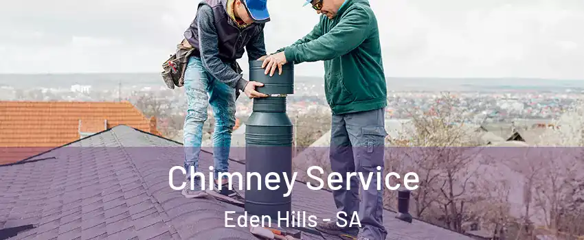  Chimney Service Eden Hills - SA