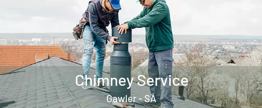 Chimney Service Gawler - SA