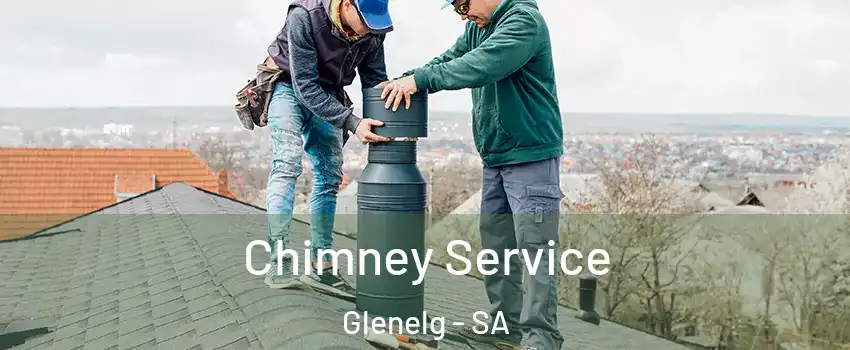  Chimney Service Glenelg - SA