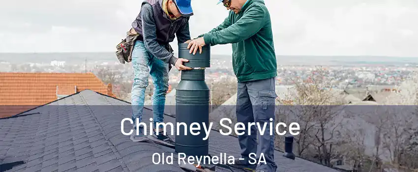 Chimney Service Old Reynella - SA