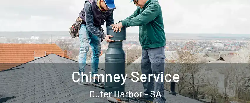 Chimney Service Outer Harbor - SA