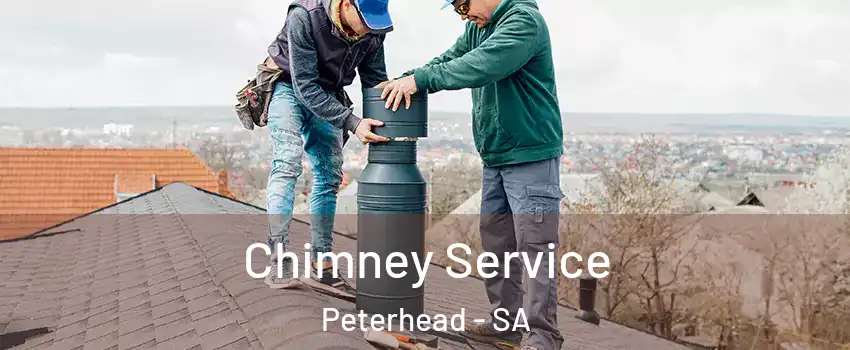  Chimney Service Peterhead - SA