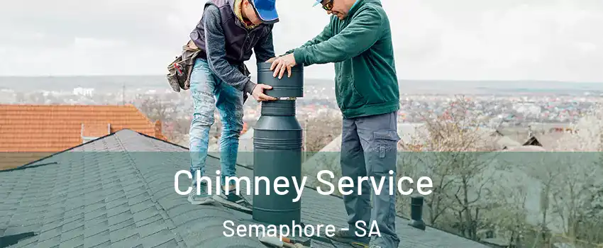  Chimney Service Semaphore - SA