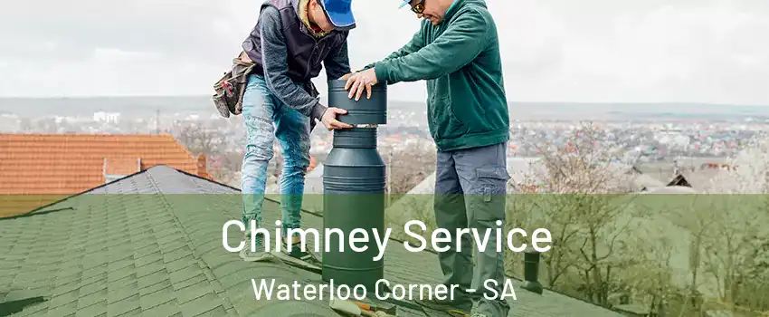  Chimney Service Waterloo Corner - SA